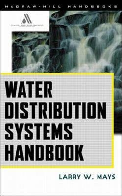 Water Distribution System Handbook - Larry W. Mays