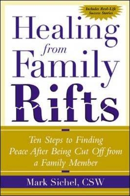 Healing From Family Rifts - Mark Sichel