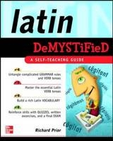 Latin Demystified - Richard Prior