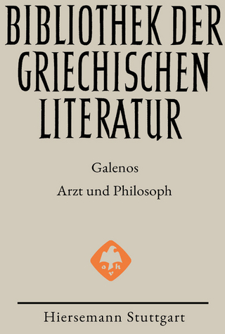 Galenos: Arzt und Philosoph - Kai Brodersen