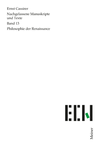 Philosophie der Renaissance - Ernst Cassirer; Christian Möckel