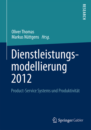 Dienstleistungsmodellierung 2012 - Oliver Thomas; Markus Nüttgens