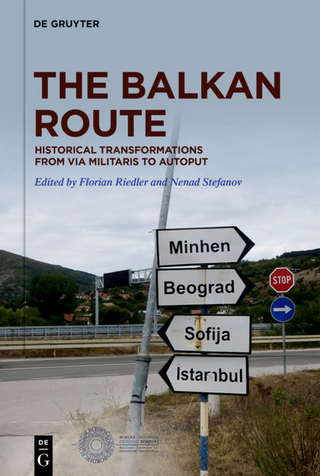 The Balkan Route - Florian Riedler; Nenad Stefanov