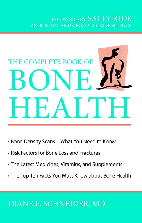 Complete Book of Bone Health -  Diane L. Schneider