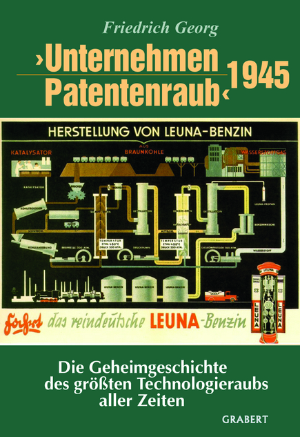 Unternehmen Patentenraub - Friedrich Georg