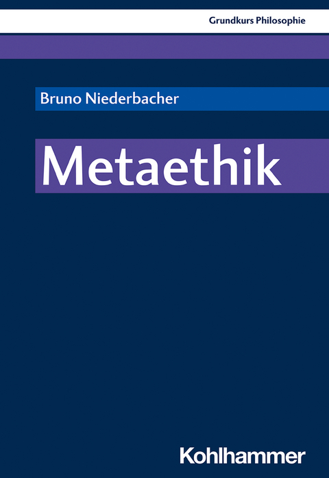 Metaethik - Bruno Niederbacher