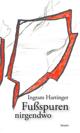 Fußspuren nirgendwo - Ingram Hartinger