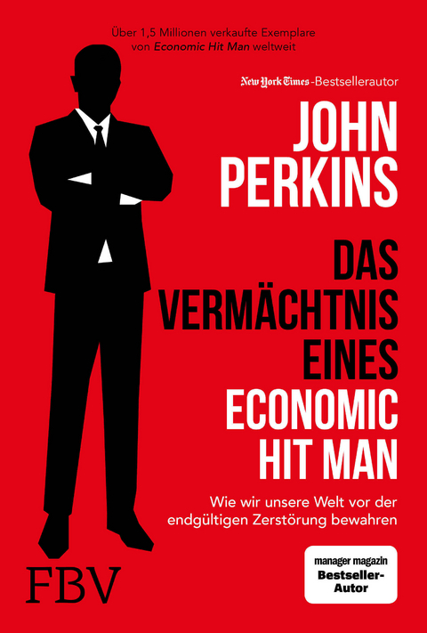 Das Vermächtnis eines Economic Hit Man - John Perkins