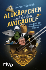 Alukäppchen und der böse Avocadolf - Norbert Golluch