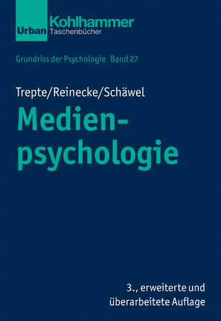 Grundriss der Psychologie / Medienpsychologie - Sabine Trepte; Leonard Reinecke; Johanna Schäwel