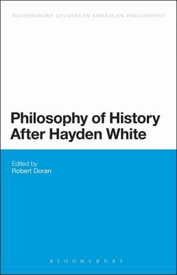 Philosophy of History After Hayden White - Doran Robert Doran