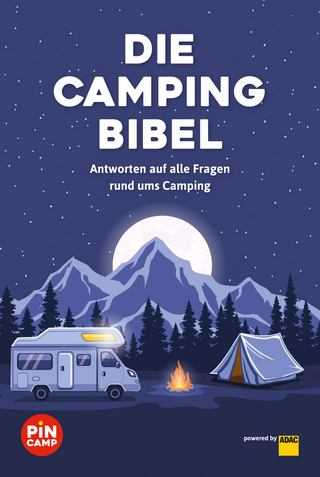 Die Campingbibel - Gerd Blank