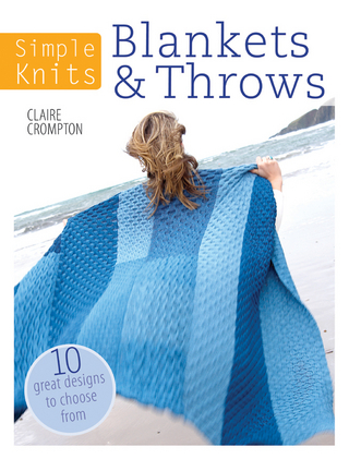 Simple Knits: Blankets & Throws - Claire Crompton