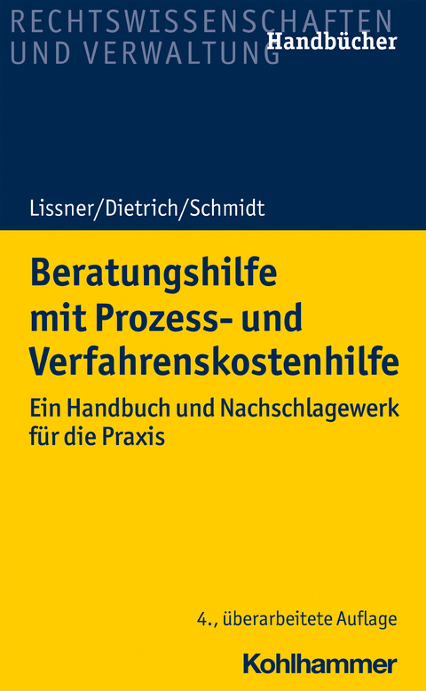Beratungshilfe mit Prozess- und Verfahrenskostenhilfe - Stefan Lissner, Joachim Dietrich, Karsten Schmidt