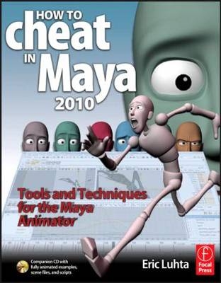 How to Cheat in Maya 2010 -  Eric Luhta