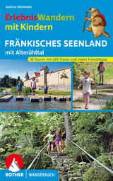 ErlebnisWandern mit Kindern Fränkisches Seenland - Gudrun Steinmetz