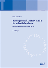 Trainingsmodul Absatzprozesse für Industriekaufleute - Karsten Beck, Michael Wachtler