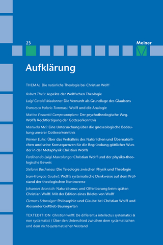 Aufklärung, Band 23: Die natürliche Theologie bei Christian Wolff - Michael Albrecht; Lothar Kreimendahl; Martin Mulsow; Friedrich Vollhardt