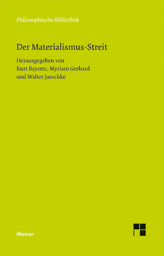 Der Materialismus-Streit - Kurt Bayertz; Myriam Gerhard; Walter Jaeschke