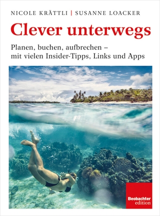 Clever unterwegs - Der Schweizerische Beobachter; Nicole Krättli; Susanne Loacker; Sandro Bäbler; Mena Ferrari