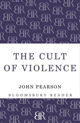 Cult of Violence - Pearson John Pearson
