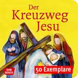 Der Kreuzweg Jesu. Mini-Bilderbuch. Paket mit 50 Exemplaren zum Vorteilspreis - Monika Arnold