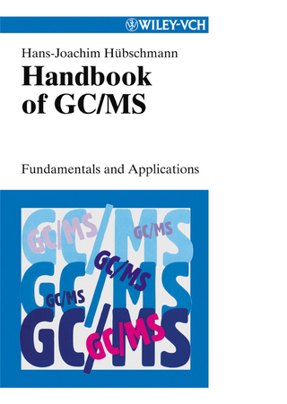 Handbook of GC/MS - Hans-Joachim Hübschmann