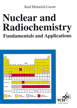 Nuclear- and Radiochemistry - Karl Heinrich Lieser