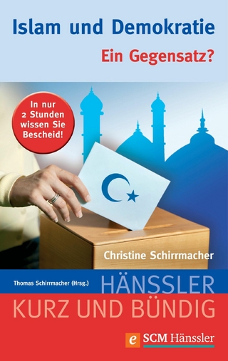 Islam und Demokratie - Christine Schirrmacher; Thomas Schirrmacher