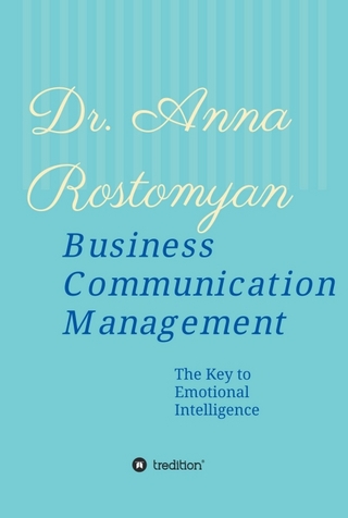 Business Communication Management - Dr. Anna Rostomyan