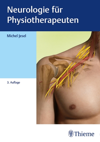 Neurologie für Physiotherapeuten - Michel Jesel