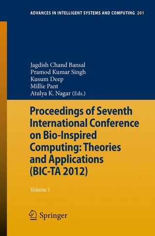 Proceedings of Seventh International Conference on Bio-Inspired Computing: Theories and Applications (BIC-TA 2012) - Jagdish C. Bansal; Pramod Singh; Kusum Deep; Millie Pant; Atulya K. Nagar