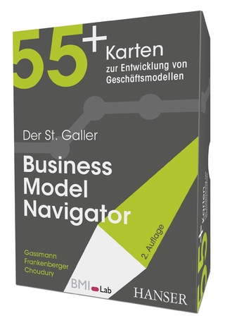 Der St. Galler Business Model Navigator - Oliver Gassmann; Karolin Frankenberger; Michaela Choudury