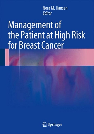 Management of the Patient at High Risk for Breast Cancer - Nora M. Hansen