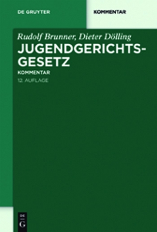 Jugendgerichtsgesetz - Rudolf Brunner; Dieter Dölling