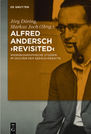 Alfred Andersch 'revisited' - Jörg Döring; Markus Joch