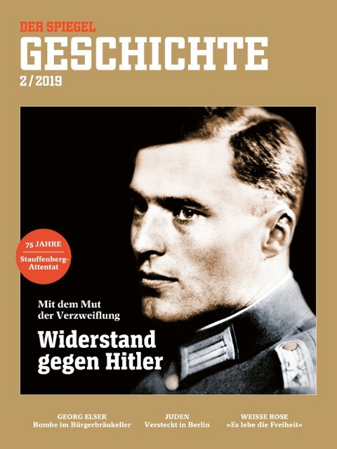 Widerstand gegen Hitler -  SPIEGEL-Verlag Rudolf Augstein GmbH &  Co. KG