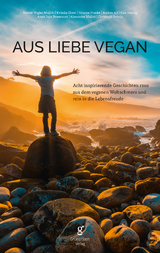 Aus Liebe vegan - Ehret Katinka, Vögler-Mallok Marret