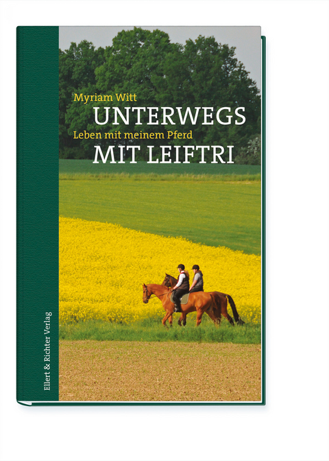 Unterwegs mit Leiftri - Myriam Witt