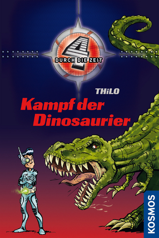 Vier durch die Zeit, 1, Kampf der Dinosaurier - Thilo