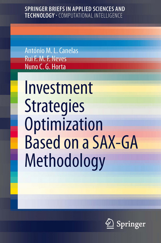 Investment Strategies Optimization based on a SAX-GA Methodology - António M.L. Canelas; Rui F.M.F. Neves; Nuno C.G. Horta