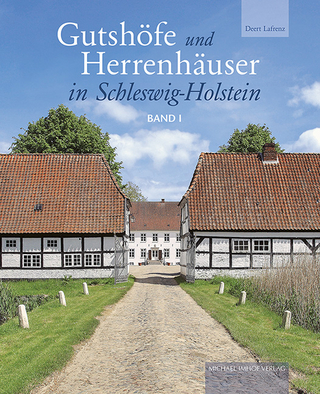 Gutshöfe und Herrenhäuser in Schleswig-Holstein - Deert Lafrenz