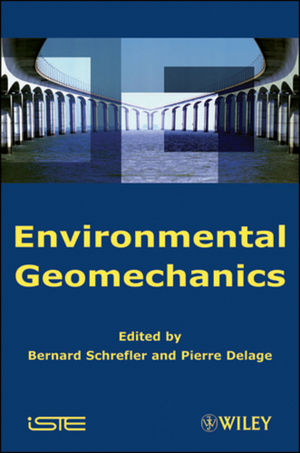 Environmental Geomechanics - Bernhard A. Schrefler; Pierre Delage