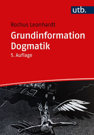 Grundinformation Dogmatik - Rochus Leonhardt