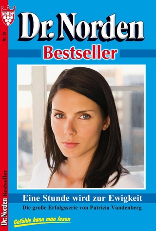 Dr. Norden Bestseller 25 - Arztroman - Patricia Vandenberg