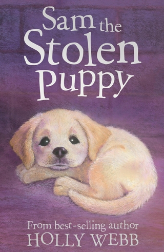 Sam the Stolen Puppy - Holly Webb; Sophy Williams
