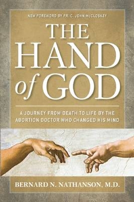 Hand of God - Bernard Nathanson