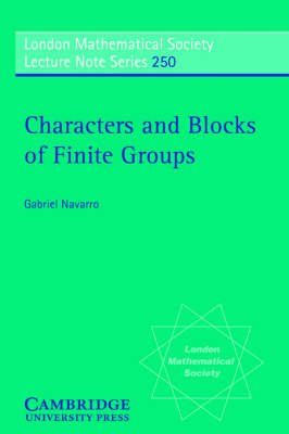 Characters and Blocks of Finite Groups - Gabriel Navarro