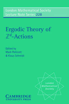 Ergodic Theory and Zd Actions - Mark Pollicott; Klaus Schmidt