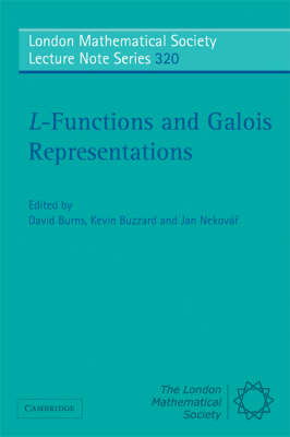 L-Functions and Galois Representations - David Burns; Kevin Buzzard; Jan Nekovar